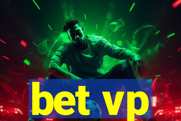 bet vp